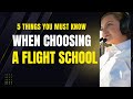 5 Things You Must Know Before Choosing a Flight School - Save Time, Money &amp; Stress