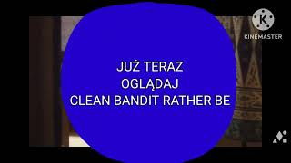 Już Teraz Oglądaj Clean Bandit Rather Be W Tvn Comandy Central Eska