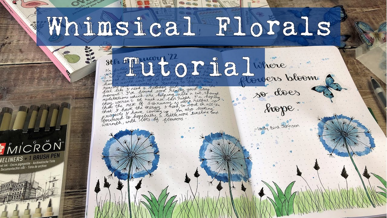Whimsical Flowers 💐 Journal Tutorial