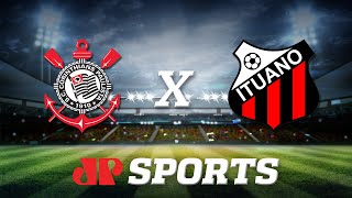 Corinthians 1 x 1 Ituano - 15/03/20 - Campeonato Paulista - Futebol JP