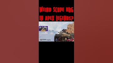 Weird Apex Legends scope bug