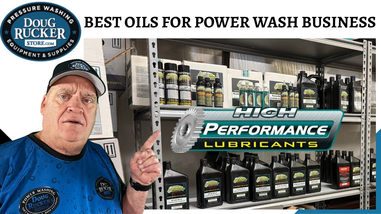 Best Oil for Power Wash Business from DougRuckerStore.com