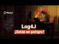 ¿Qué es Log4j y por qué esta vulnerabilidad amenaza a TODO INTERNET?