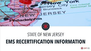 New Jersey EMS Recertification Requirements | EMT-CE.com