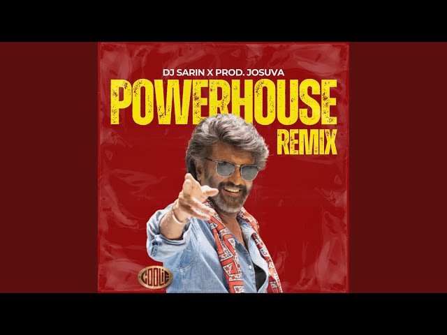 POWERHOUSE REMIX (feat. PROD.JOSUVA)