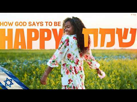 Secrets of Happiness Song🎵 Jewish Worship Song (English & Hebrew) 10 Ways God Says Be Happy