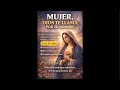 MUJER,DIOS TE LLAMA POR TU NOMBRE