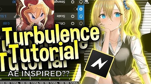 How to turbulence || NODE VIDEO TUTORIAL