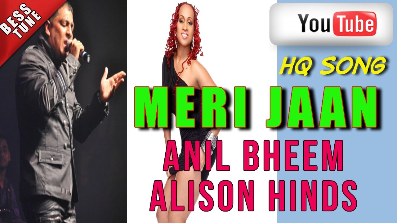 CHUTNEY SONG MERI JAAN ANIL BHEEM ALISION HINDS (DJ SWEETMAN CHUTNEY