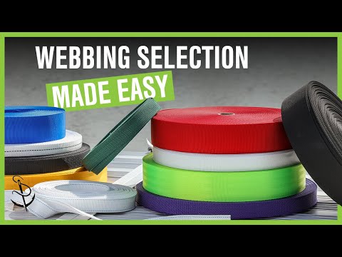 Beginner’s Guide to Webbing: How to Pick the Right Type of Webbing