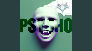 PSYCHO (feat. Goodjohn Productions)