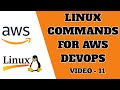 AWS Linux Instance | Linux Commands For DevOps + AWS | Linux Basic Commands Interview Questions