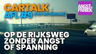 Rijksweg rijden zonder angst of spanning - Angst en Paniek