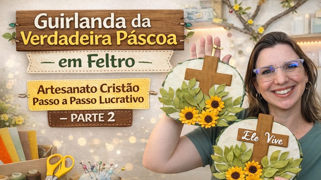 Guirlanda da Verdadeira Páscoa em Feltro | Artesanato Cristão Passo a Passo Lucrativo - Parte 2