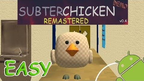SubterChicken Android - Schoolhouse And Easy Mode [Baldi