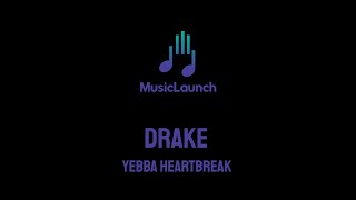 Drake - Yebba Heartbreak lyrics