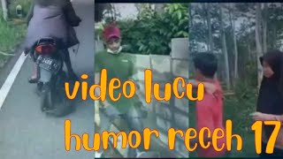 video lucu humor receh 17