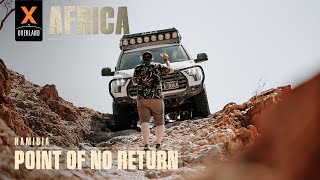 Remote 4x4 Namibia Travel | Point of No Return | XOVERLAND S6 EP6