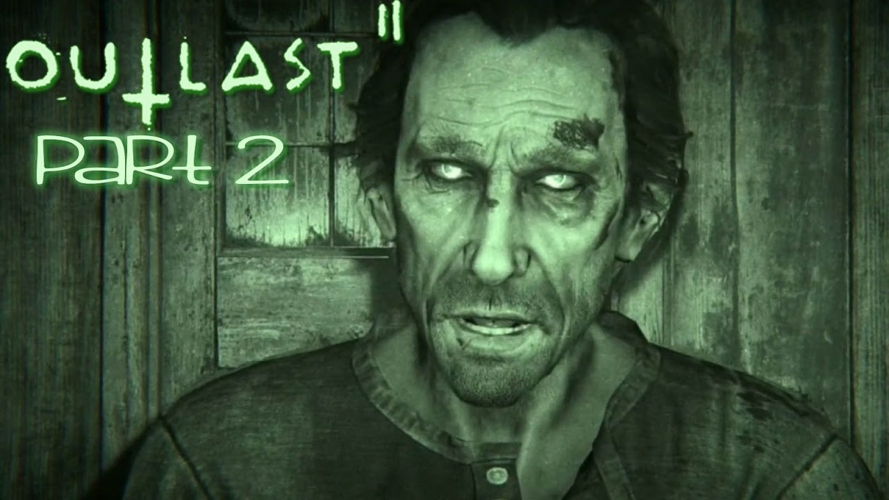 games people play Outlast 2 Scary Hindi Walkthrough Part 2 - JANE DOE'S FATHER (PS4 Gameplay)