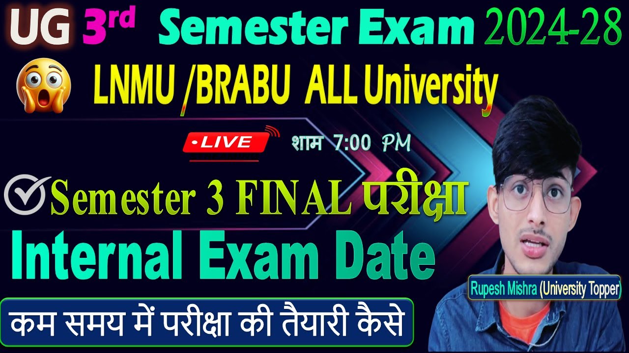 UG 3rd Semester Exam 2024-28 | Internal Exam Date | Final पेपर कब से होंगे? Full Update 🔔