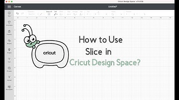 How to Slice in Cricut Design Space