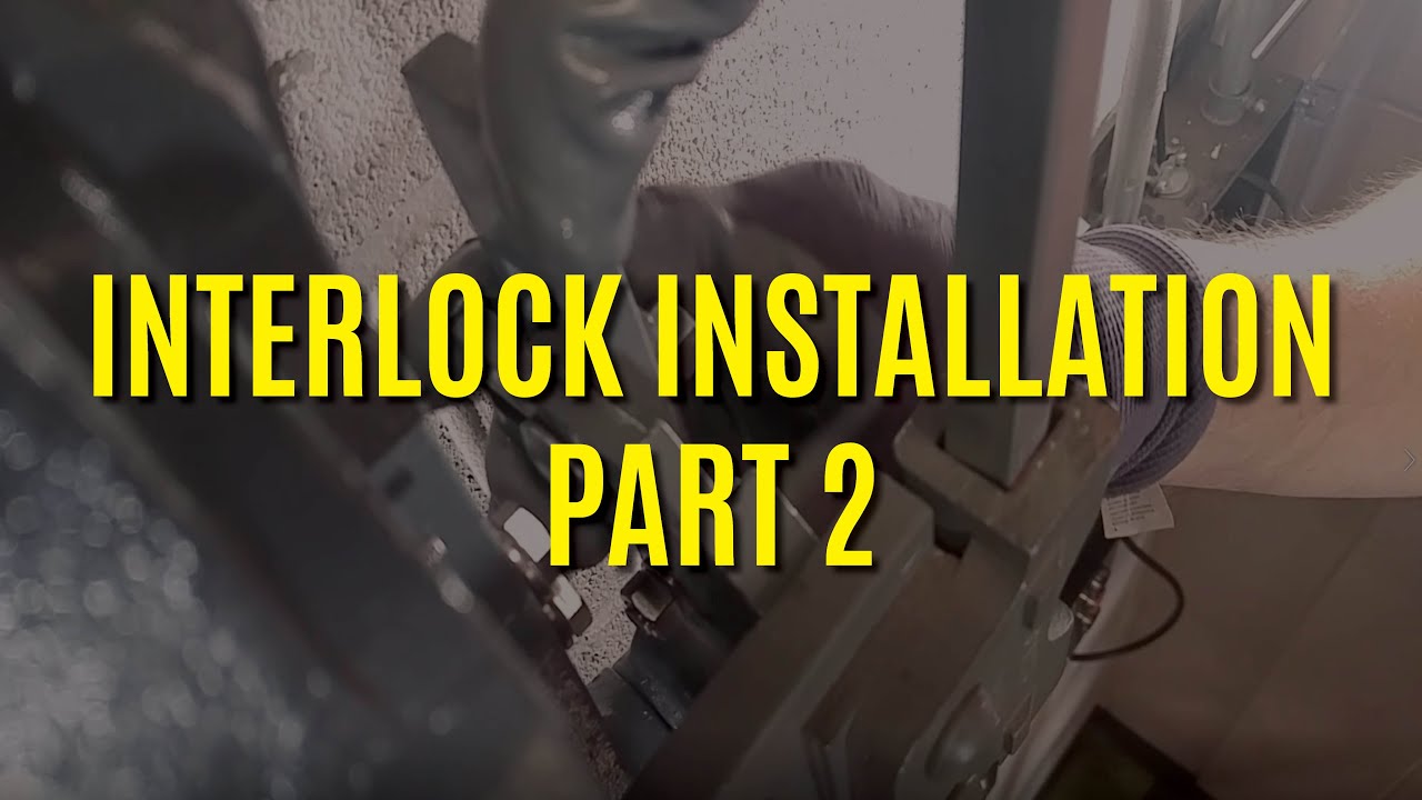 Interlock Installation - 2 of 2 - YouTube