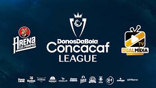 CONCACAF  LEAGUE- 7ª RODADA - 20-05-26 - ARENA LOS PAMPAS 2026