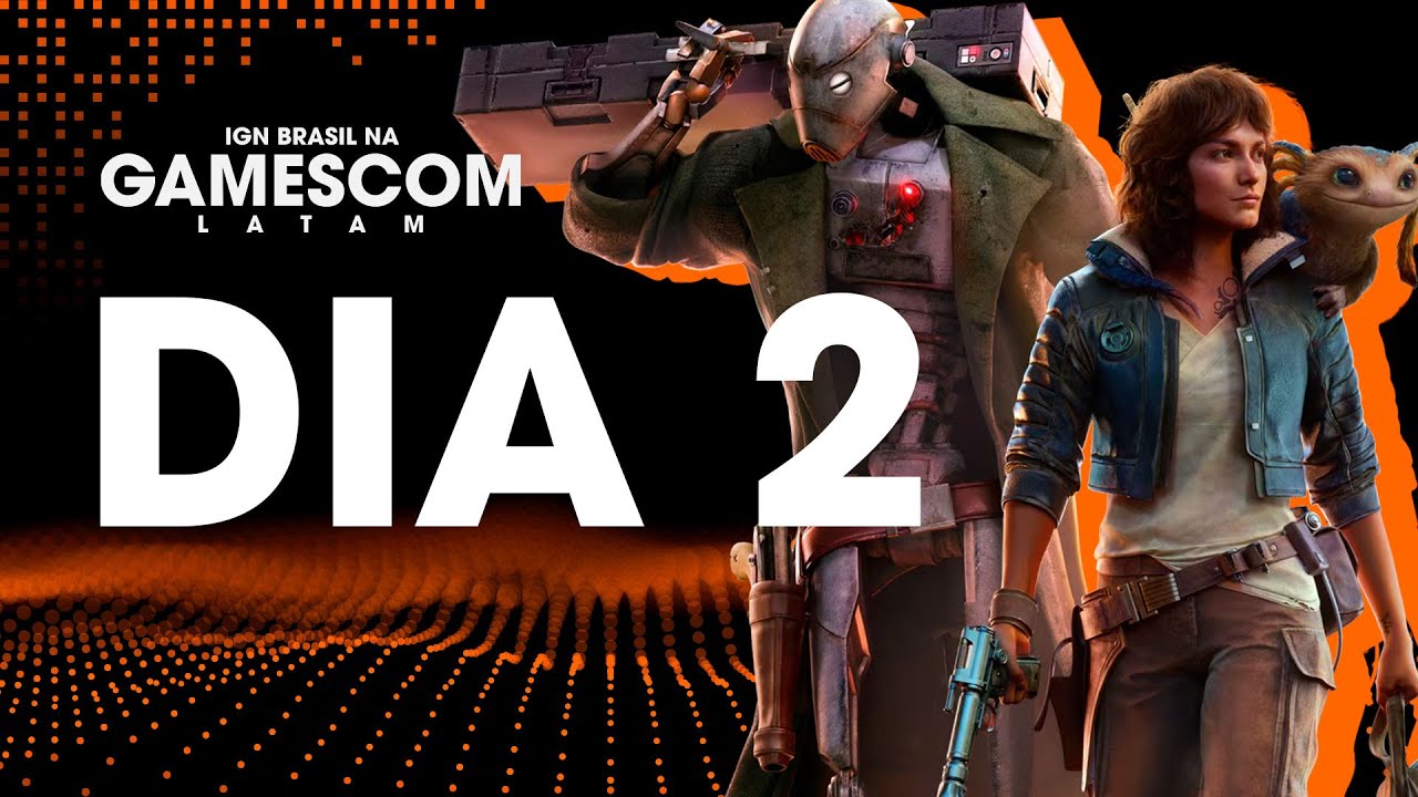 IGN AO VIVO NA GAMESCOM LATAM | SEXTA-FEIRA - YouTube