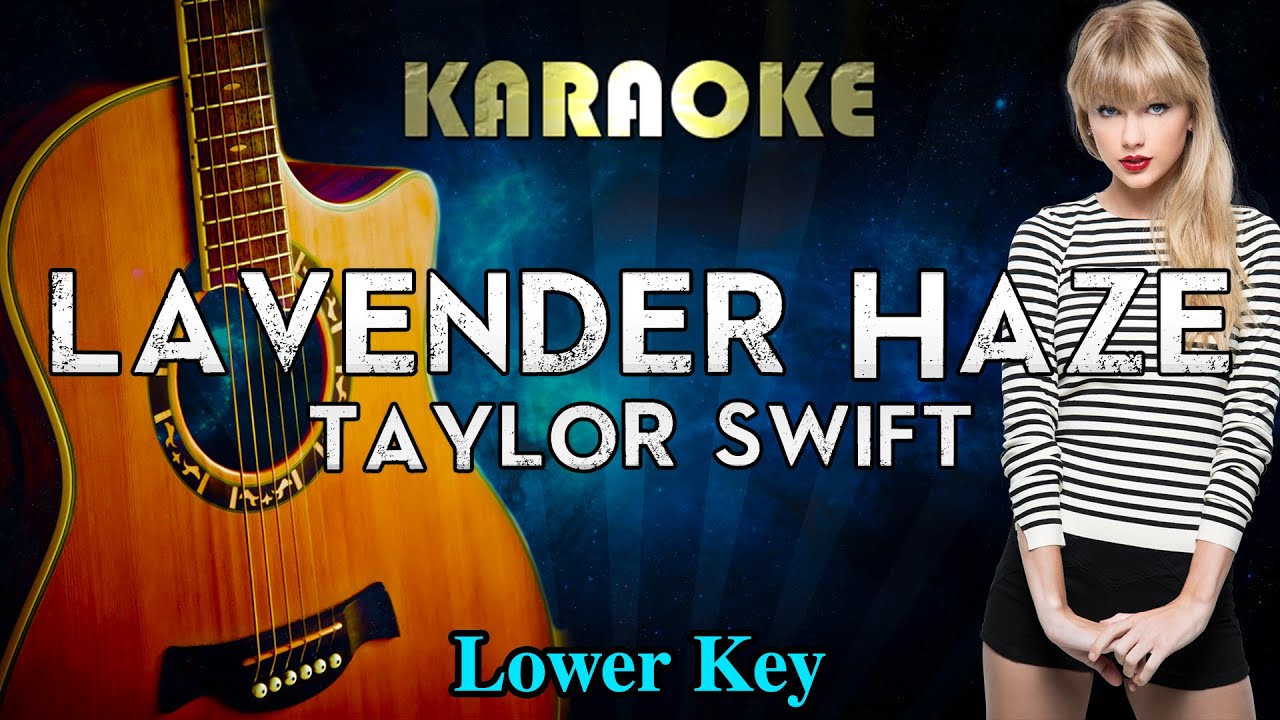 Taylor Swift - Lavender Haze (Lower Key Acoustic Guitar Karaoke)