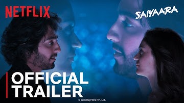 Saiyaara | Official Trailer | Ahaan Panday, Aneet Padda | Mohit Suri | Netflix India