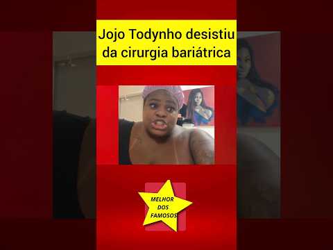 Jojo Todynho desiste