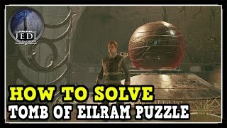 Jedi Fallen Order How to Solve the Tomb of Eilram Puzzle on Zeffo (Sphere Puzzle)