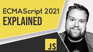What's New In JavaScript ECMAScript 2021 - What Features Should You Know?!
