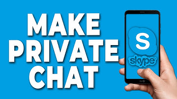 How to Make Skype Private Conversation