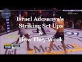 Israel 'The Last Stylebender' Adesanya's Striking Set Ups in MMA