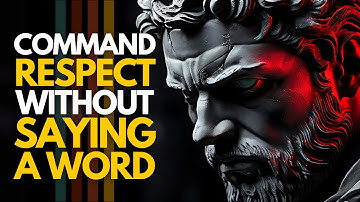 How a Man Can Command Respect Without Saying a Word (Marcus Aurelius)
