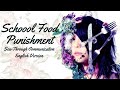 School Food Punishment: Sea-Through Communication English ver.