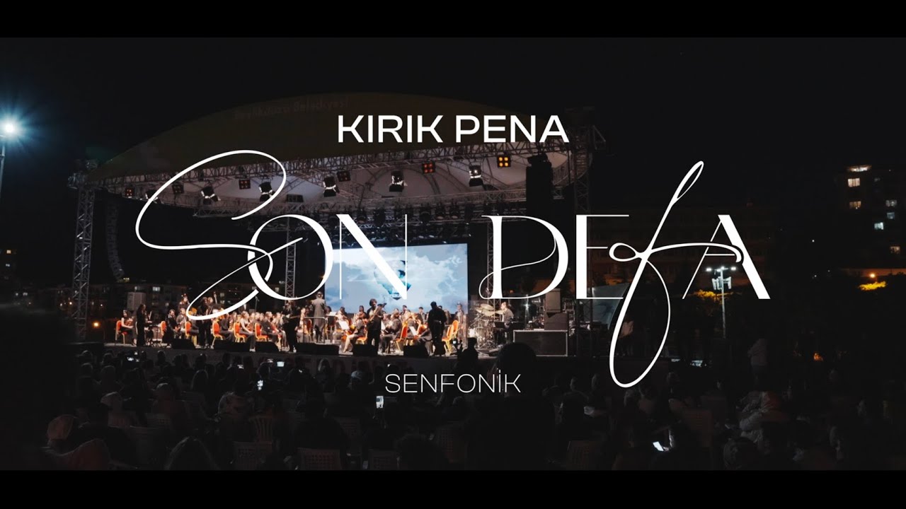 YouTube에서 Kırık Pena - Son Defa (Senfonik) 보기 YouTube에서 Kırık Pena - Son Defa (Senfonik) 보기