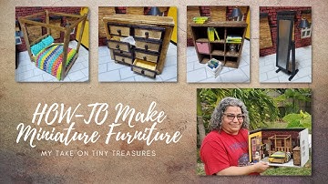 HOW-TO make 4 AMAZING pieces of miniature furniture 1:12 Scale *Your Take on Tiny Treasures COLLAB*