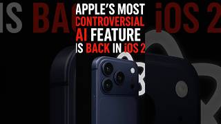 Apple’s Most Controversial AI Feature Is Back in iOS 26