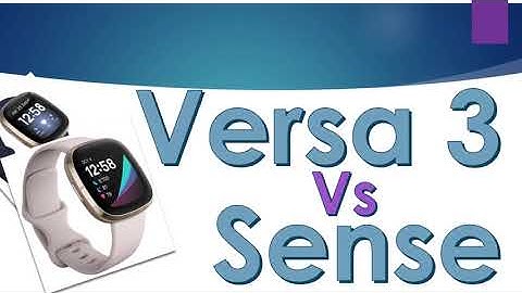 Fitbit Sense Vs Versa 3 - Compared