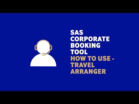 The SAS Corporate Booking Tool - As a travel arranger