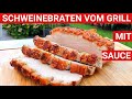 ♨️ GRILLBLITZ: Schweinebraten Krustenbraten mit Sauce vom Grill, Schweinsbraten grillen knusprig BBQ