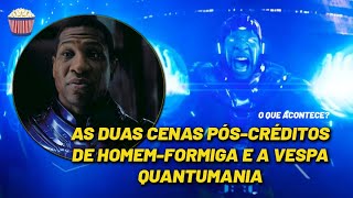 Entenda as cenas pós-créditos de Homem-Formiga e a Vespa: Quantumania