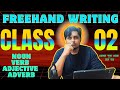 Freehand Writing class 02 .  II  BCS preparation with Honours 3rd year Student, National University.
