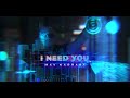 Max Nardari-I NEED YOU (Official Music Video)