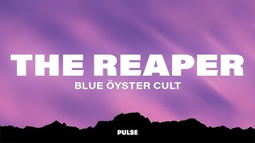 Thumbnail of Blue Öyster Cult - (Don't Fear) The Reaper (Lyrics)