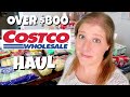 HUGE COSTCO HAUL WITH PRICES