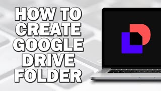 How To Create Google Drive Folder for Docusign Document