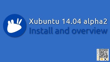 Xubuntu 14.04 alpha2  Install and overview | elegance and ease of use. [HD]